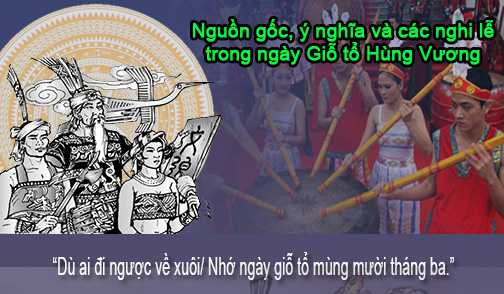 Nguồn Gốc, Ý Nghĩa Ngày Lễ Giỗ Tổ Hùng Vương